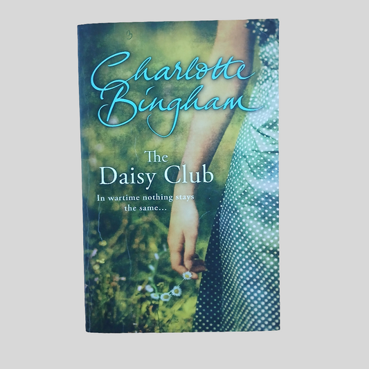 The Daisy Club by Charlotte Bingham