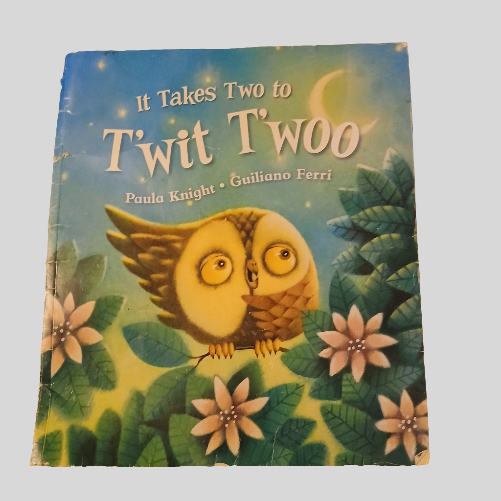 It Takes Two to Twit Twoo by Paula Knight and Guiliano Ferri