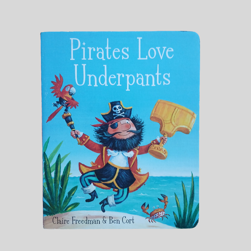 Pirates Love Underpants Board Book