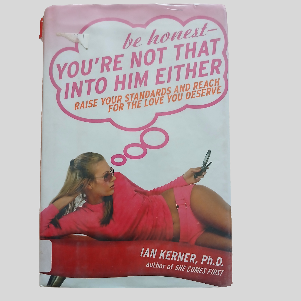 You're Not That Into Him Either by Ian Kerner