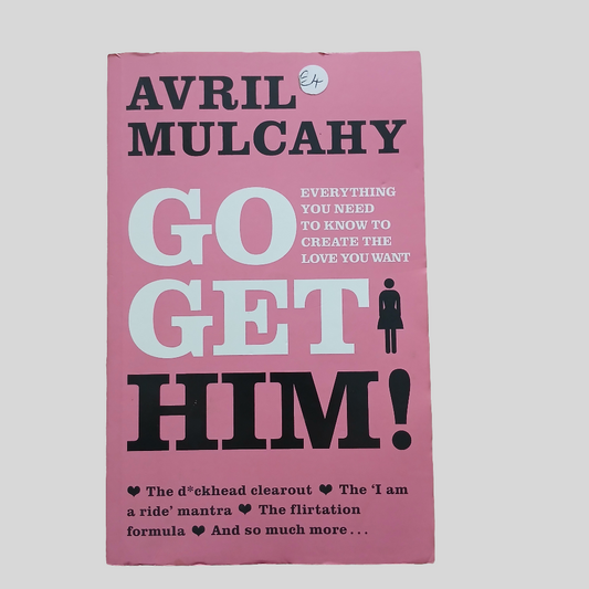 Go Get Him! by Avril Mulcahy