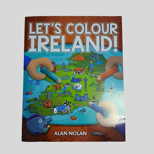 Let's Colour Ireland! Colouring Book
