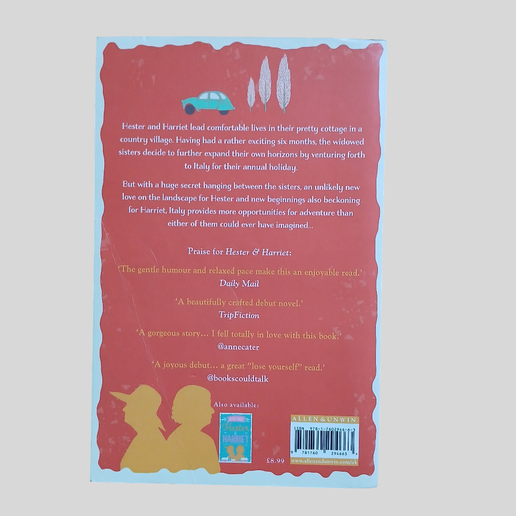 Hester & Harriet: Love, Lies and Linguine by Hilary Spiers