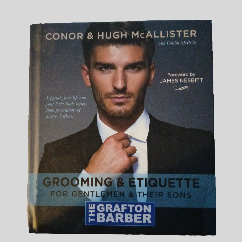 Grooming & Etiquette by Conor & Hugh McAllister