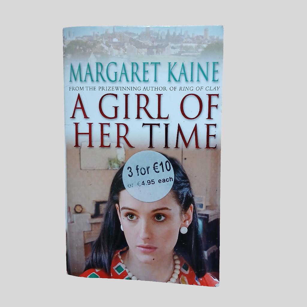 A Girl Of Her Time by Margaret Kaine