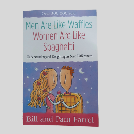 Men Are Like Waffles Women Are Like Spaghetti