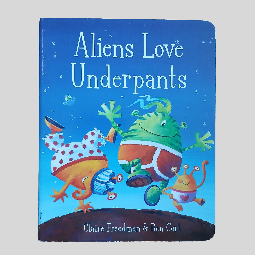 Aliens Love Underpants by Claire Freesman & Ben Cort - Board Book