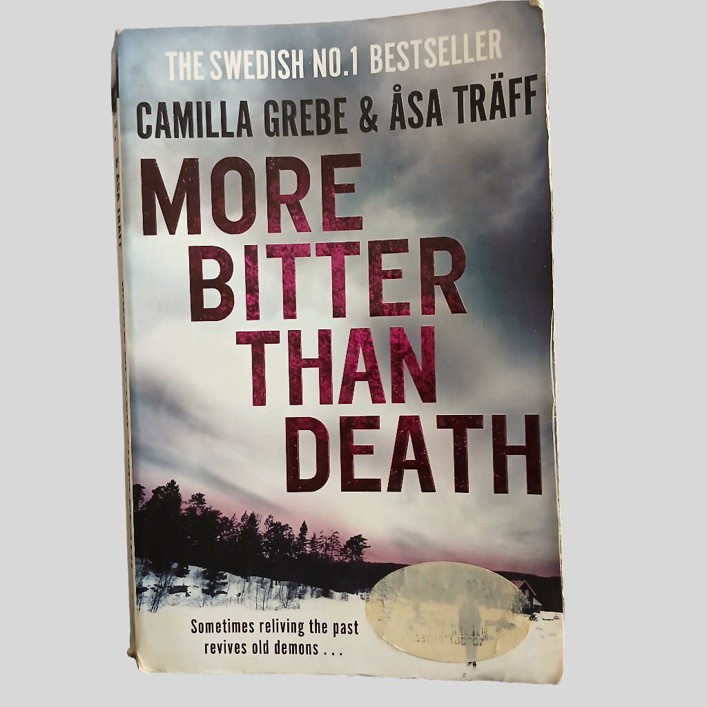 More Bitter Than Death by Camilla Grebe & Åsa Träff