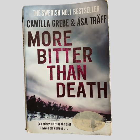 More Bitter Than Death by Camilla Grebe & Åsa Träff