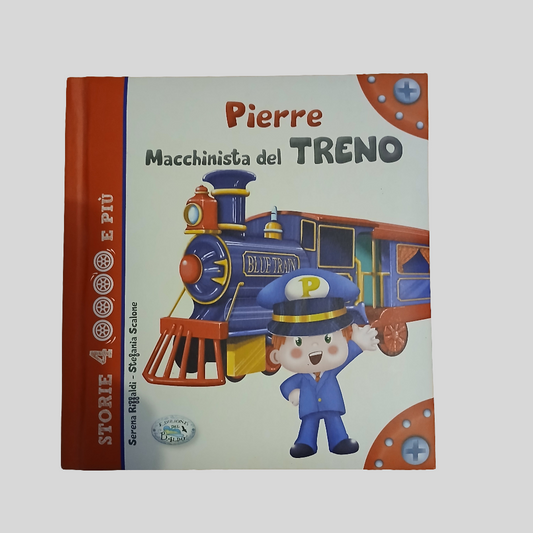 Pierre Macchinista del Treno - Italian Book