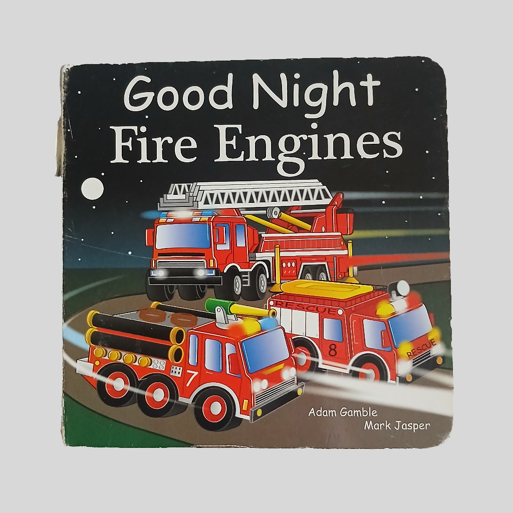 Good Night Fire Engines by Adam Gamble & Mark Jasper