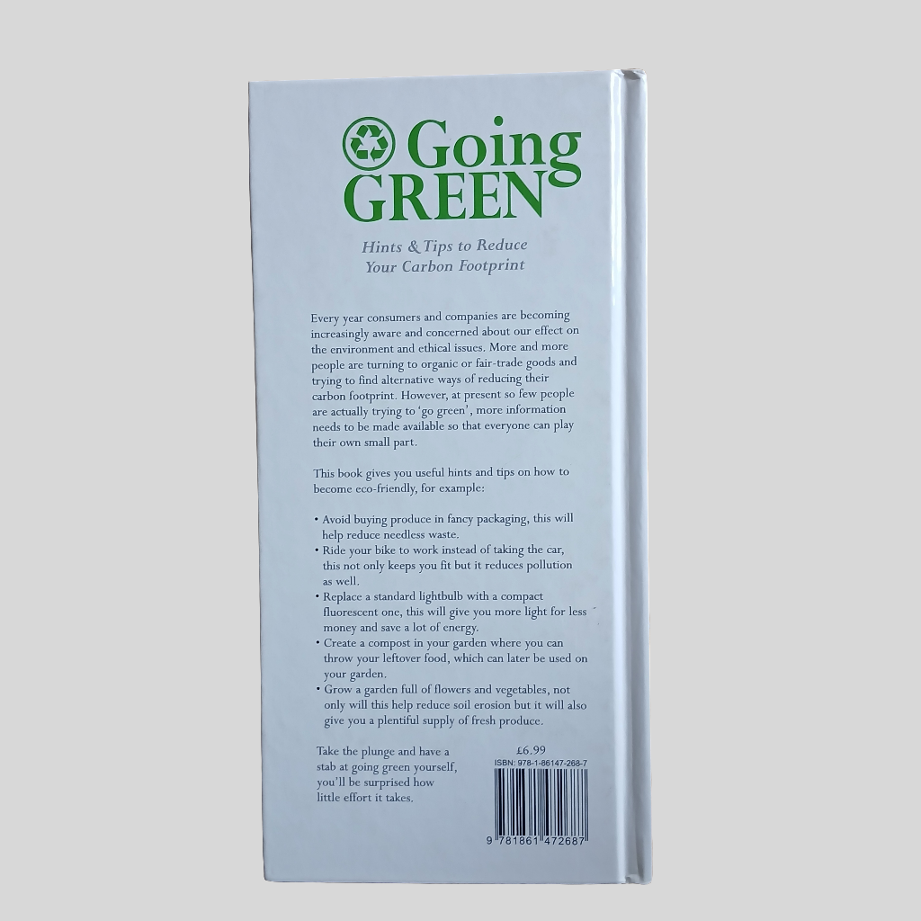 Going Green: Hints and Tips to Reduce your Carbon Footprint by Vivian Head