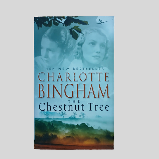 The Chestnut Tree by Charlotte Bingham