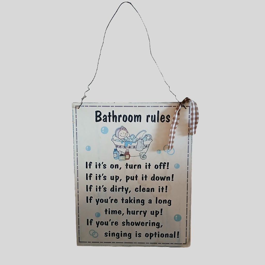 Humorous Bathroom Decorative Sign