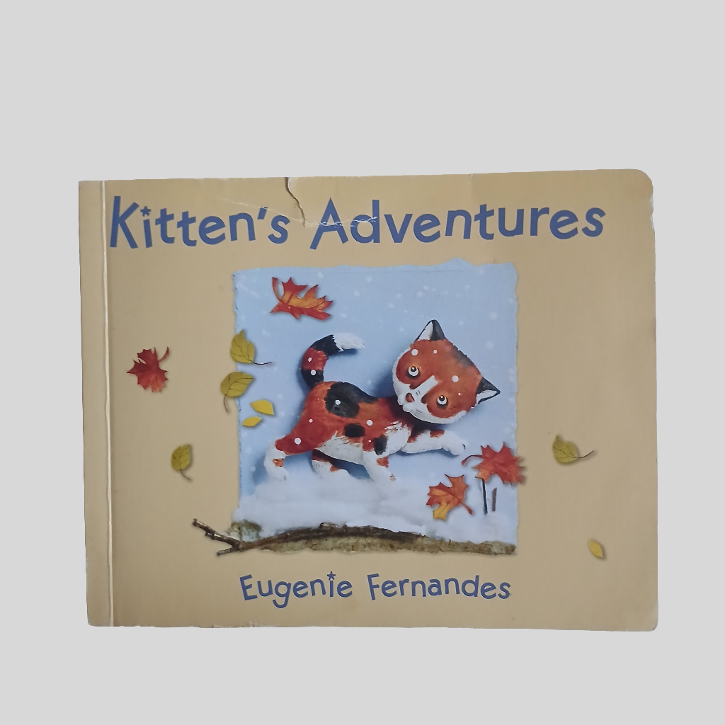 Kitten's Adventures by Eugenie Fernandes