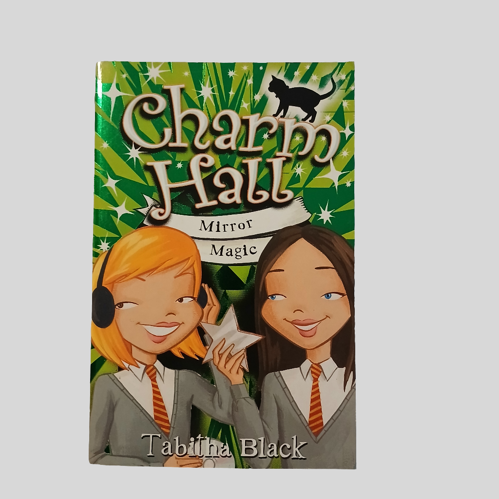 Charm Hall: Mirror Magic (Book 6) by Tabitha Black