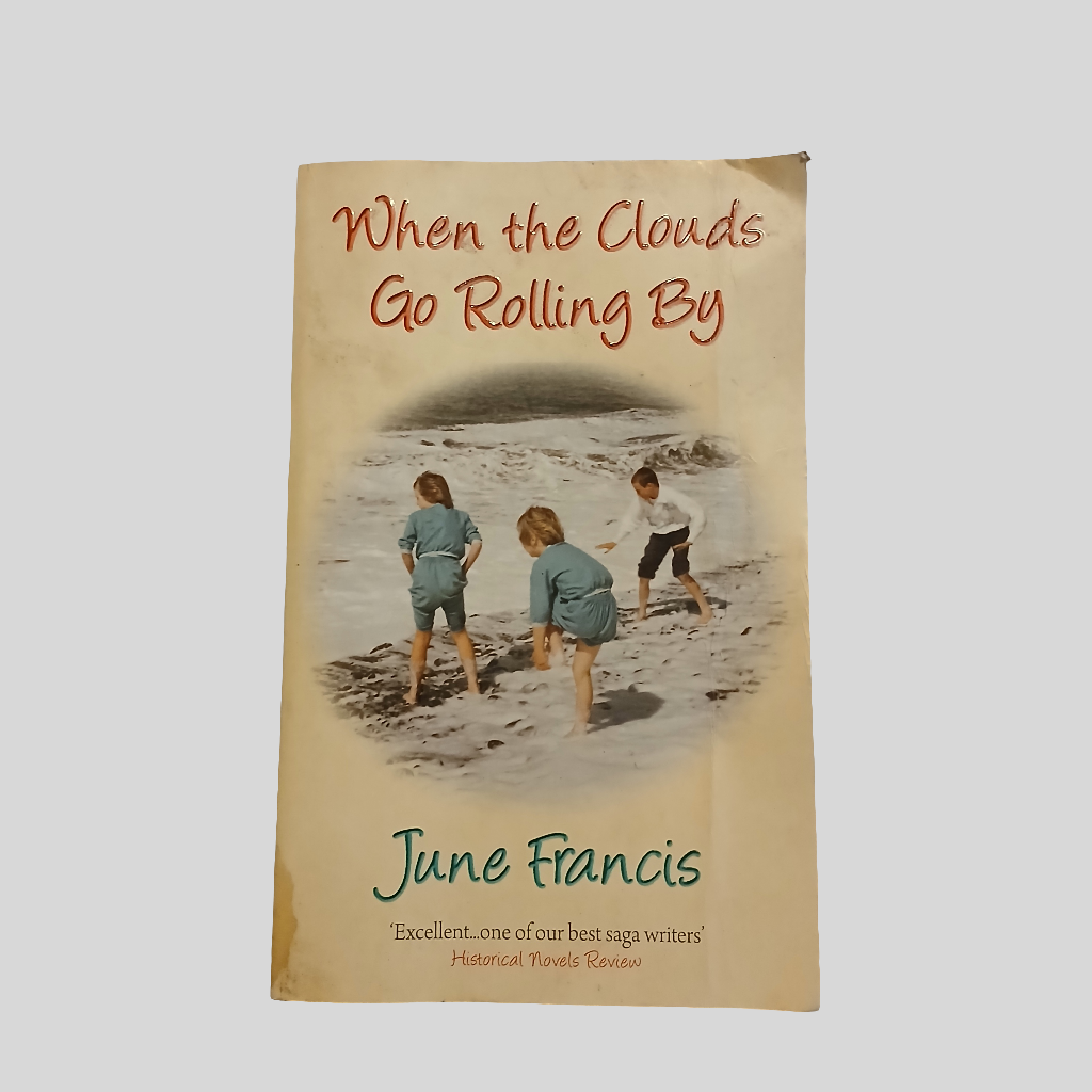 When The Clouds Go Rolling By by June Francis