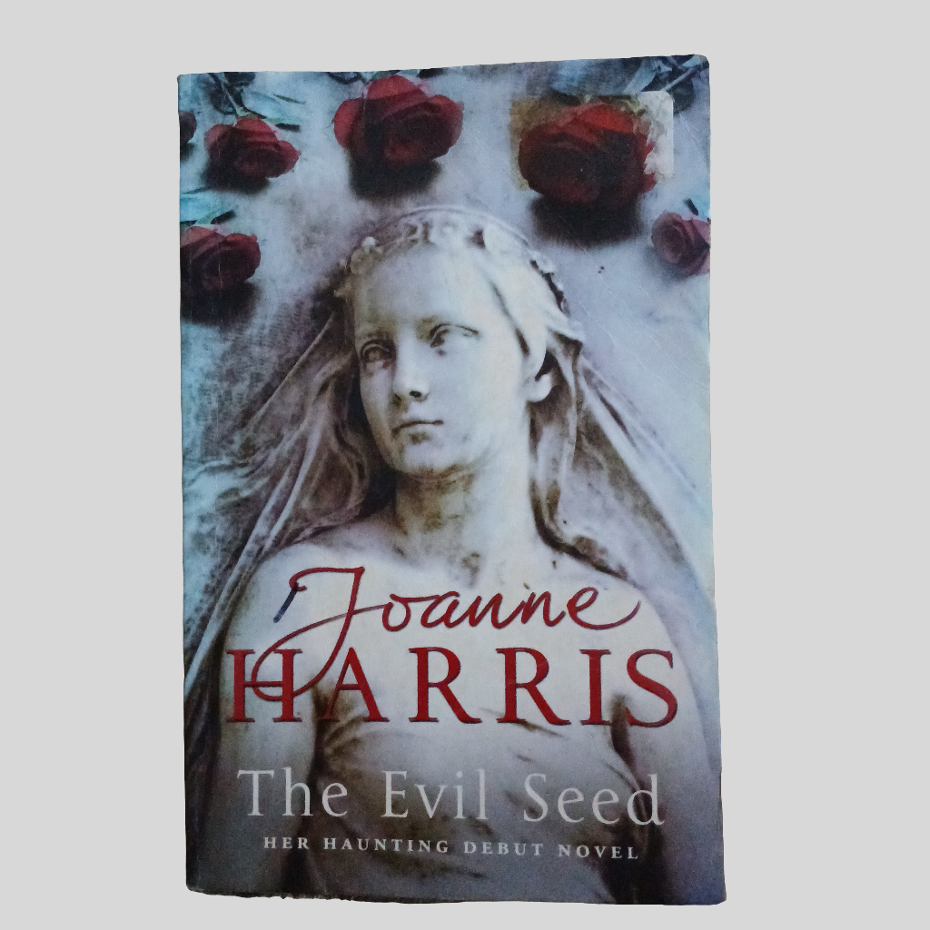 The Evil Seed by Joanne Harris