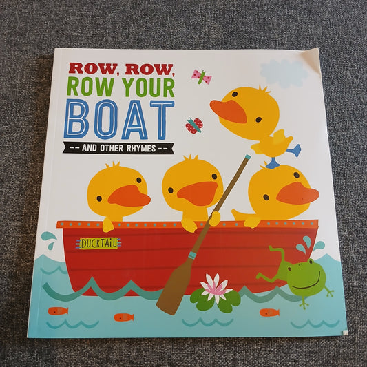 Row, Row, Row Your Boat and other rhymes Baby Book
