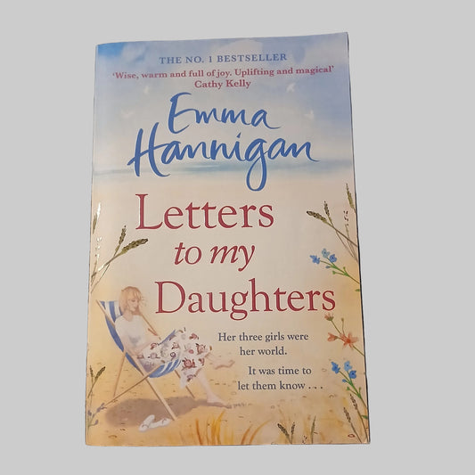 Letters to my Daughters by Emma Hannigan