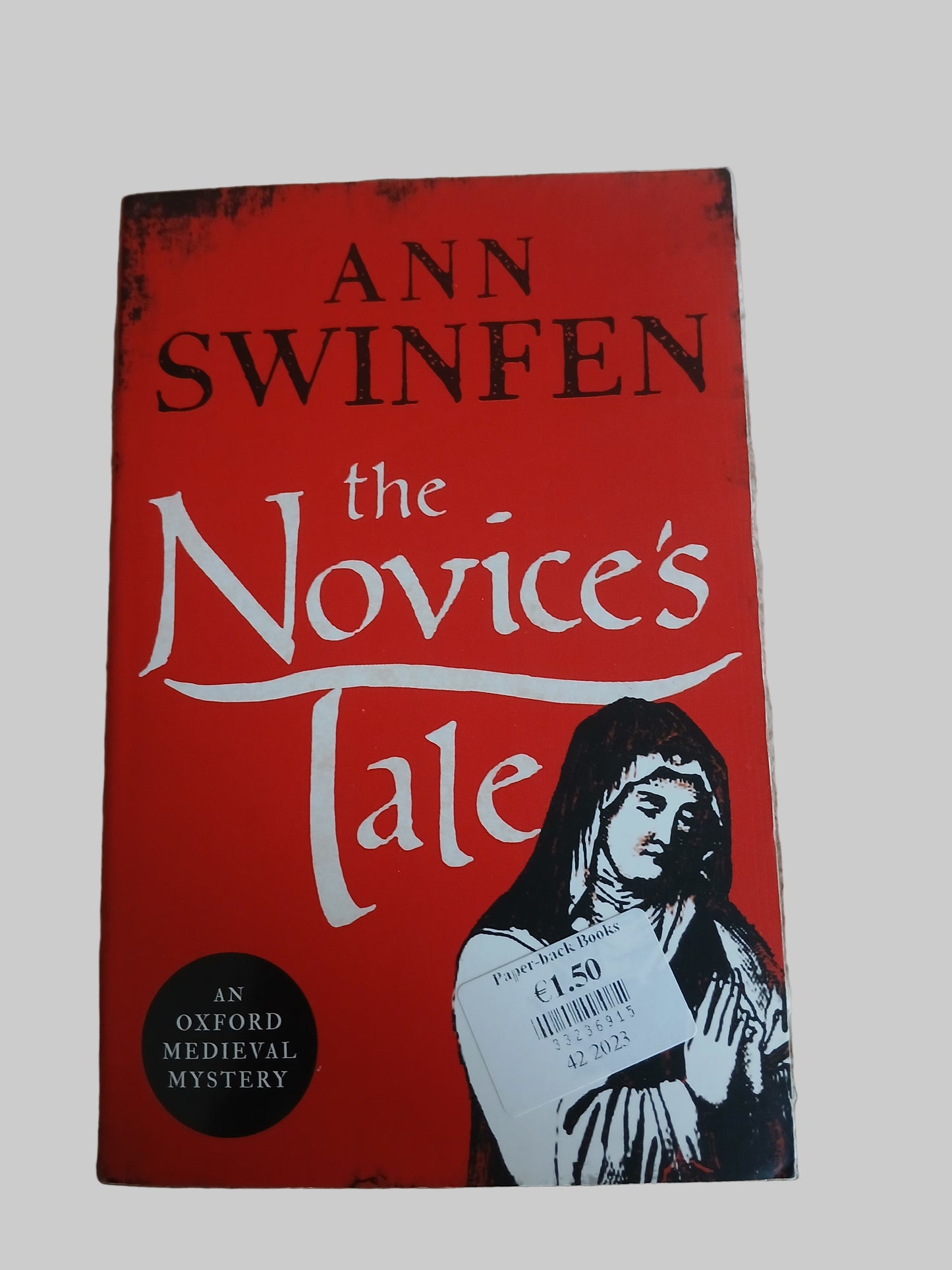 The Novice's Tale by Ann Swinfen