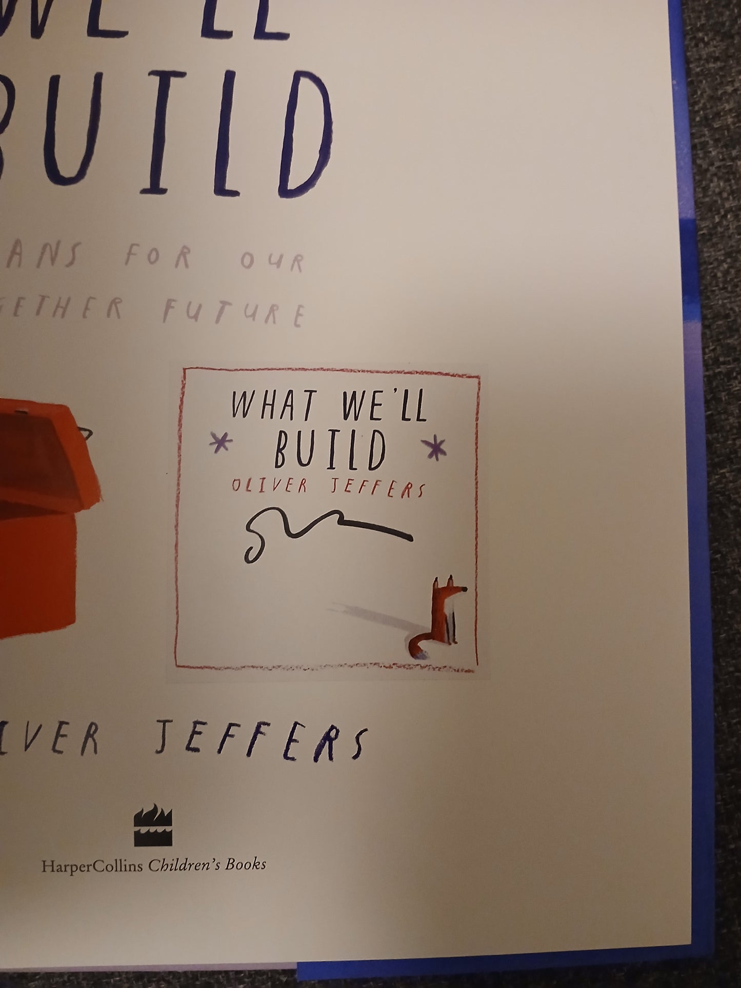 What We'll Build by Oliver Jeffers (signed copy)