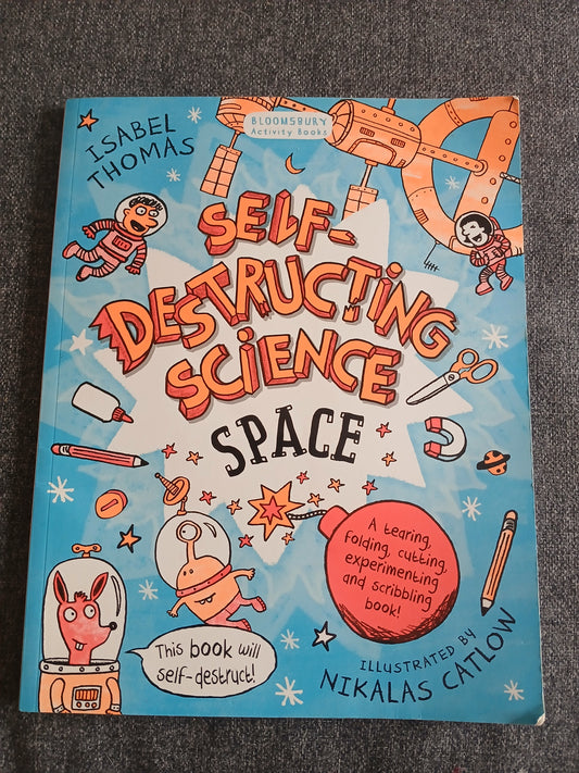 Self-Destructing Science: Space - Activity Book