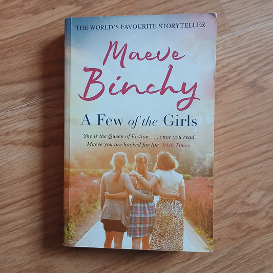 A Few of the Girls by Maeve Binchy