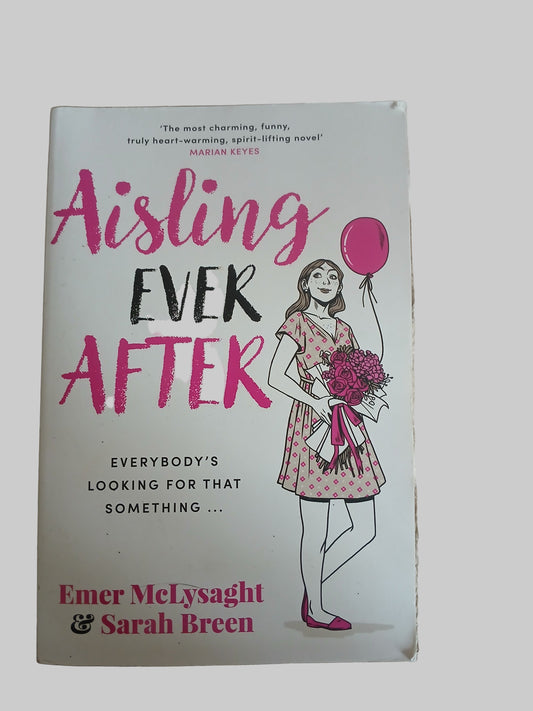 Aisling Ever After by Emer McLysaght & Sarah Breen