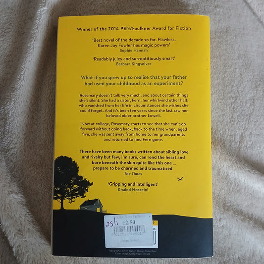 We Are All Completely Beside Ourselves - Karen Joy Fowler