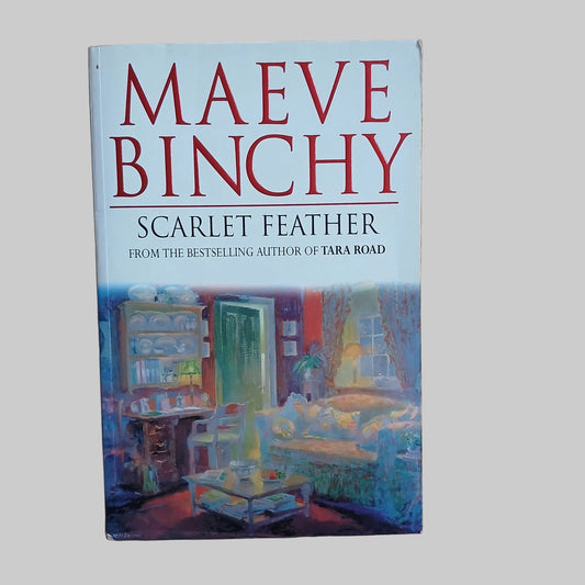 Scarlet Feather by Maeve Binchy
