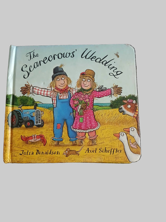 The Scarecrows' Wedding by Julia Donaldson Board Book