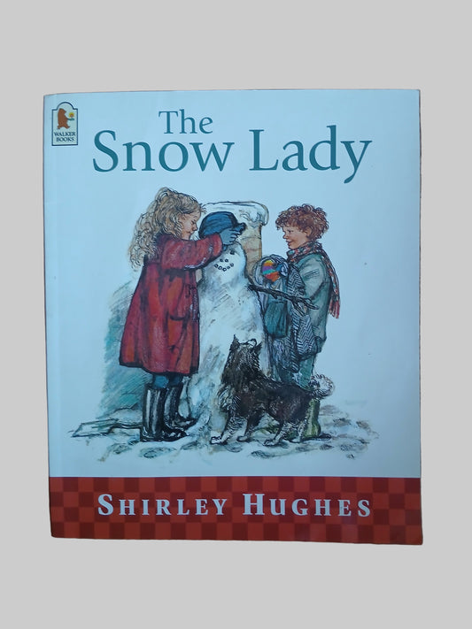 The Snow Lady by Shirley Hughes