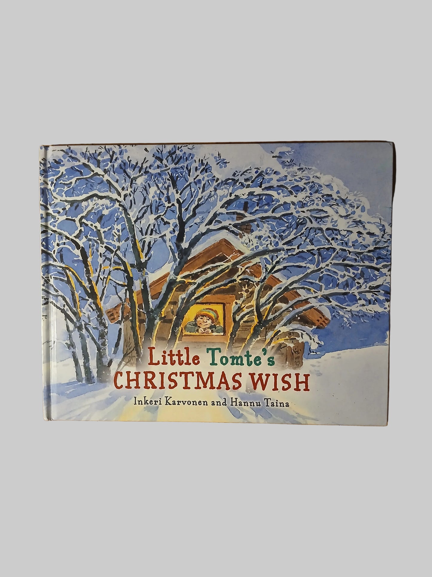 Little Tomte's Christmas Wish by Inkeri Karvonen