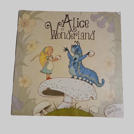 Alice in Wonderland: retold by Susie Linn