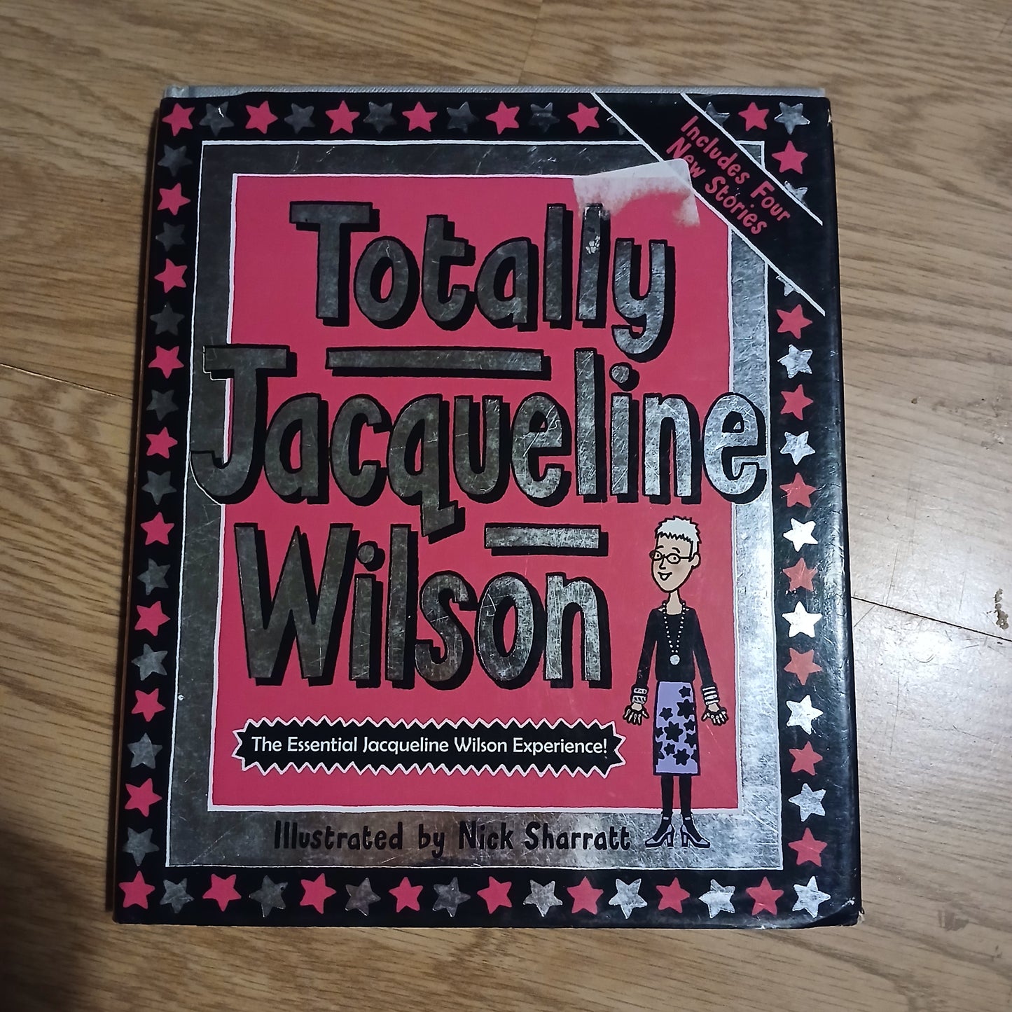 Totally Jacqueline Wilson: The Essential Jacqueline Wilson Experience!