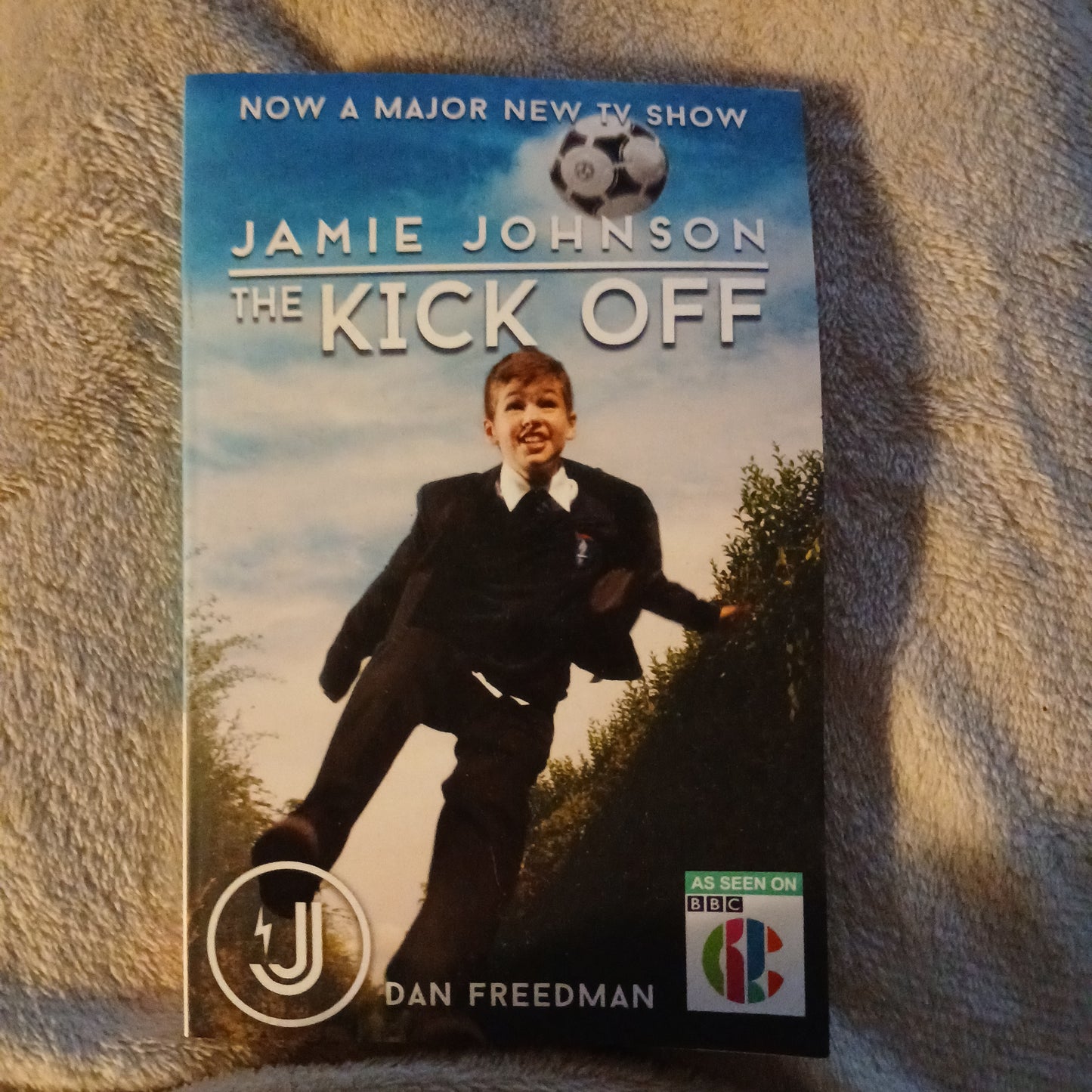 Jamie Johnson - The Kick Off by Dan Freedman