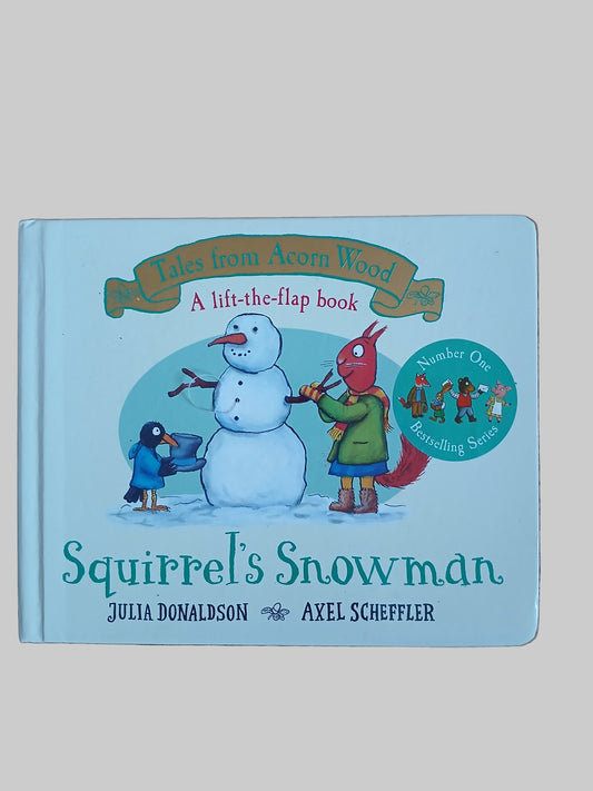 Squirrel's Snowman by Julia Donaldson