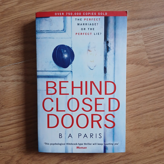 Behind Closed Doors by B A Paris