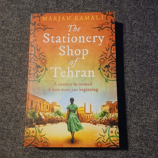 The Stationery Shop of Tehran by Marjan Kamali